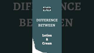 Difference Between Lotion and Cream  Lotion vs Cream The Battle of the Moisturizers [upl. by Townshend744]