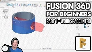 Getting Started with Fusion 360 Part 1  BEGINNERS START HERE  Intro to the Workspace [upl. by Lilithe]