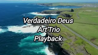 Verdadeiro Deus  ArtTrio  Playback  Legendado [upl. by Bang]