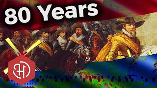 The Dutch Revolt – The Eighty Years War of the Dutch Republic against Spain 1568  1648 [upl. by Sacksen]