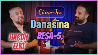 Ciwan Tea  Harûn Elkî  Danasîn 17112024 de di weşanê de ye [upl. by Carrel]