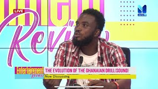 THE EVOLUTION OF THE GHANAIAN DRILL SOUND with KWAME AGGER and BRAA BENK  EntertainmentReview [upl. by Ylrebmyk]