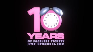 Vissy  10 Years of Faceless Tickety Intro November 20 2024 [upl. by Gati]