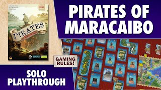 Pirates of Maracaibo  Solo Playthrough [upl. by Ltney]