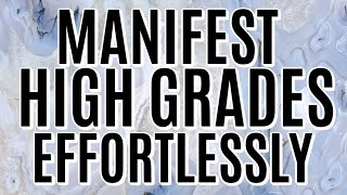 VERY POWERFUL Subliminals for Manifesting High Grades [upl. by Rodolphe]