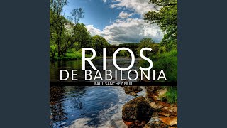 Rios de Babilonia [upl. by Eneryt500]