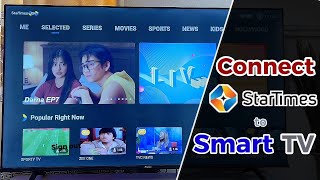 How to Connect StarTimes to TV Setup amp Watch StarTimes on Smart TV [upl. by Lampert]