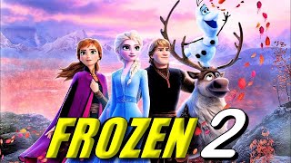 FROZEN 2 2019 Movie  Kristen Bell Idina Menzel Jonathan Groff  Frozen 2 movie Review amp Explain [upl. by Camden507]