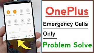 OnePlus Emergency Calls Only Problem Solve [upl. by Lemire]