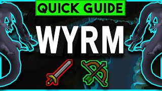 OSRS Wyrm Slayer Guide  Melee  Ranged  Quick Guide 2019 [upl. by Ardnaz]