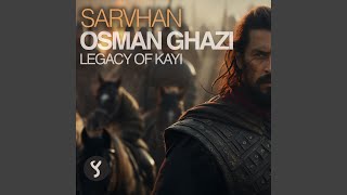 Osman Ghazi  Legacy Of Kayı [upl. by Puri408]