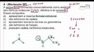 A propanona tem fórmula molecular C3H6O idêntica à do propanal Esses compostos são [upl. by Atteirneh]