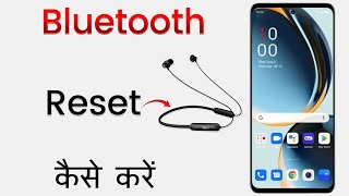 Bluetooth EarphonesHeadphones Reset Kaise Kare  How To Reset Bluetooth EarphonesHeadphones [upl. by Aihtniroc]