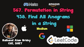 567 Permutation in String  438 Find All Anagrams in a String  Leetcode Solutions [upl. by Noguchi]