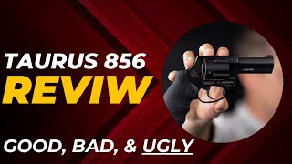 Taurus 856 Review Best Budget Revolver [upl. by Callie]