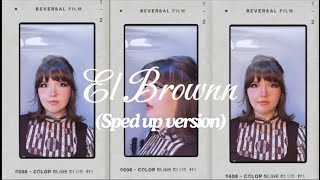 El Brownn  Lonely Extrovert sped up [upl. by Ahseetal283]