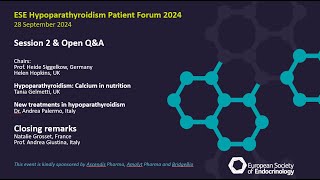 ESE Hypoparathyroidism Patient Forum 2024  Session 2 and Open QampA ENGLISH [upl. by Schramke316]