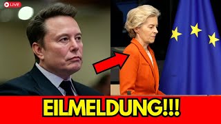 🚨Elon Musks letzte schockierende Nachricht an Ursula und die EU [upl. by Ahsieat]