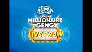 ECOBANK SUPER REWARDS MILLIONAIRE GENG LIVE DRAW [upl. by Lundin]