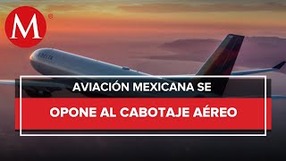 En riesgo más de 10 millones de empleos si aprueban cabotaje aéreo sindicato [upl. by Einuj]