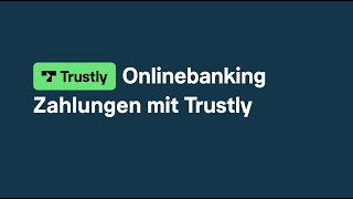 Pay with Trustly  Germany [upl. by Belak849]