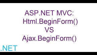 ASPNET MVC HtmlBeginForm VS AjaxBeginForm [upl. by Niamor]