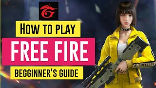 How to Play Free Fire for Beginners [upl. by Gaile50]