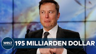 TESLA amp SpaceX ELON MUSK ist jetzt REICHSTER MANN der Welt [upl. by Cecil]