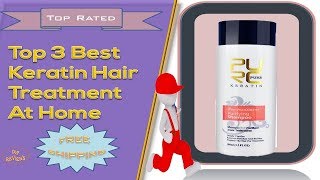 Top 3 Best Keratin Hair Treatment At Home [upl. by Aimek359]