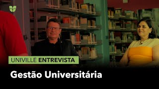 Univille Entrevista Gestão Universitária [upl. by Ylrehc421]