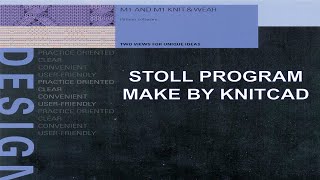 create stoll M1 and M1plus program use KnitCAD [upl. by Ellan]