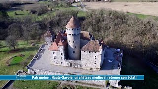 HauteSavoie un château médiéval retrouve son éclat   Météo à la carte [upl. by Komsa212]