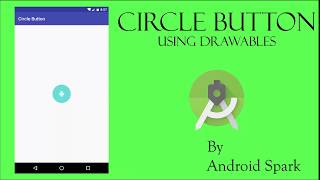 5 Circle Button in Android using Drawables [upl. by Barsky61]