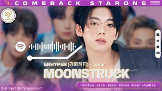 ╰┈➤ COMEBACK  MOONSTRUCK  ENHYPEN COVER BY STARONE [upl. by Laurella]