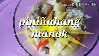 HOW TO COOK PINIÑAHANG MANOK  EASY RECIPE  FOR BEGINNER [upl. by Noni]