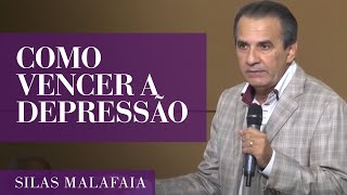 Pastor Silas Malafaia  Como Vencer a Depressão [upl. by Latsyrk]