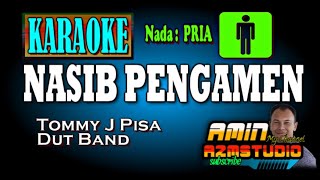 NASIB PENGAMEN  KARAOKE Nada PRIA [upl. by Anerres676]