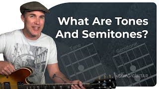 Tones amp Semitones  Music Theory Guitar Lesson [upl. by Irolam99]