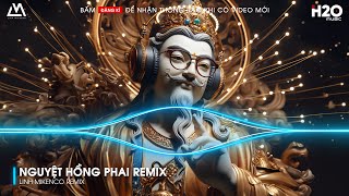 NGUYỆT HỒNG PHAI REMIX  BÓNG TRĂNG ĐÃ PHAI TÀN RỒI REMIX  NONSTOP VINAHOUSE BASS CỰC MẠNH [upl. by Teodoro]