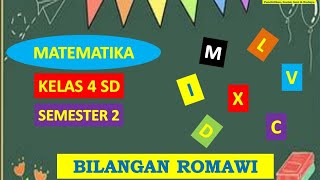 CARA MUDAH BELAJAR BILANGAN ROMAWI MATEMATIKA KELAS4 SD SEMESTER 2 [upl. by Raymonds459]