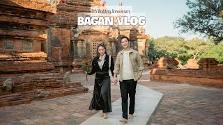 BAGAN Vlog 8th Wedding Anni [upl. by Galasyn]