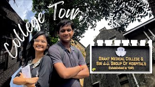 Grant Medical College amp Sir JJ Group of Hospitals Mumbai College Tour 🏫 [upl. by Oirifrop]