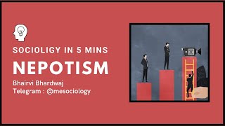 Nepotism  Sociology in 5 minutes  CUET MA PG  UGC NETJRF [upl. by Rachelle]