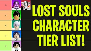 LOST SOULS TIER LIST ROBLOX CHARACTER TIER LIST [upl. by Einohtna]