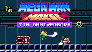 Mega Man Maker  Seventh Anniversary Announcement [upl. by Rez]