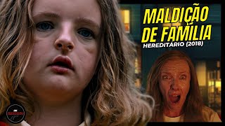 HEREDITÁRIO 2018  ESSE FILME VAI TE DEIXAR PENSATIVO [upl. by Agnella]