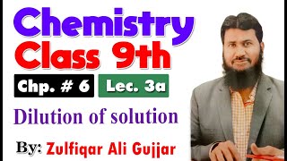 Dilution of solution  smart syllabus  chapter 6  ALP  9th Chemistry  lec 3a [upl. by Arnst883]