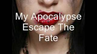 Escape The Fate  My Apocalypse [upl. by Damick]