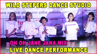 OH OH JANE JANA MIX  WILD STEPERS DANCE STUDIO  BIRTAMODE BRANCH LIVE PERFORMANCE MJ DANCE STUDIO [upl. by Notyard]