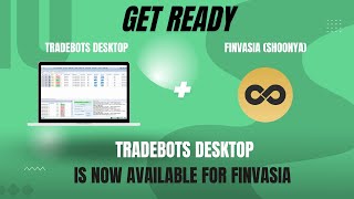 TradeBots Desktop is now available for Finvasia Shoonya [upl. by Ela]